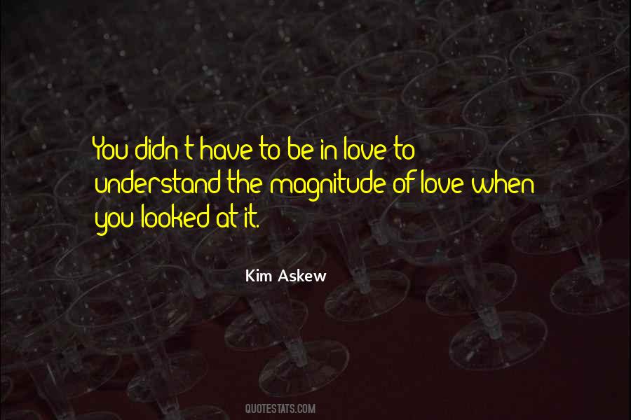 Kim Askew Quotes #735108
