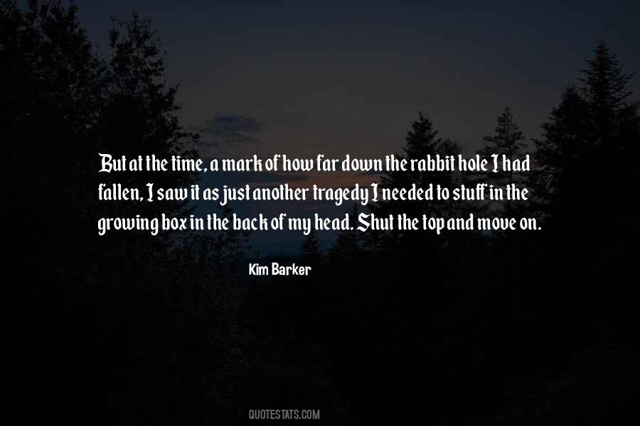 Kim Barker Quotes #1406389