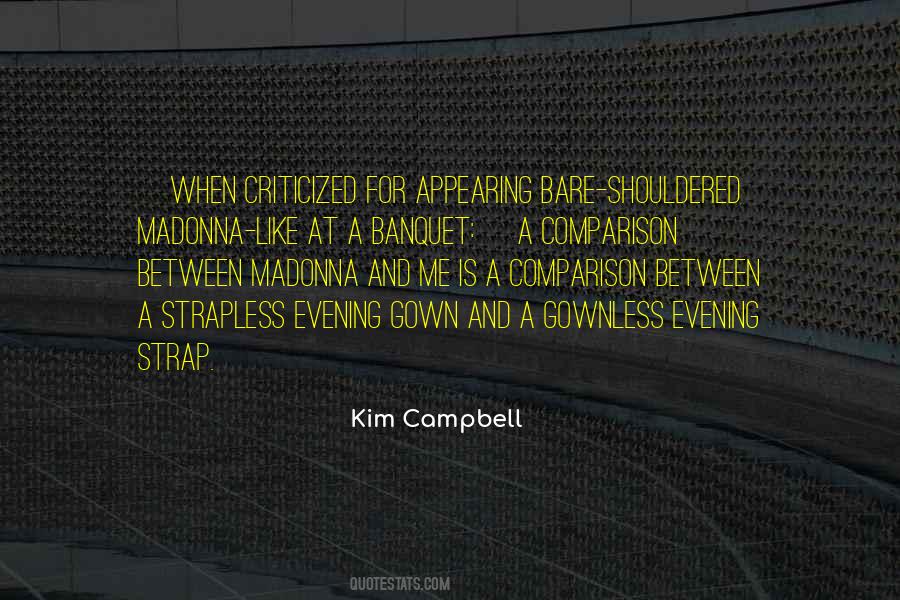 Kim Campbell Quotes #1644276