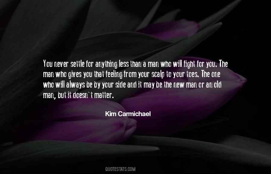 Kim Carmichael Quotes #1343878