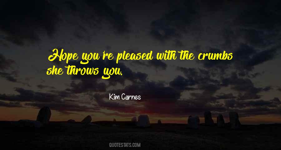 Kim Carnes Quotes #1239257