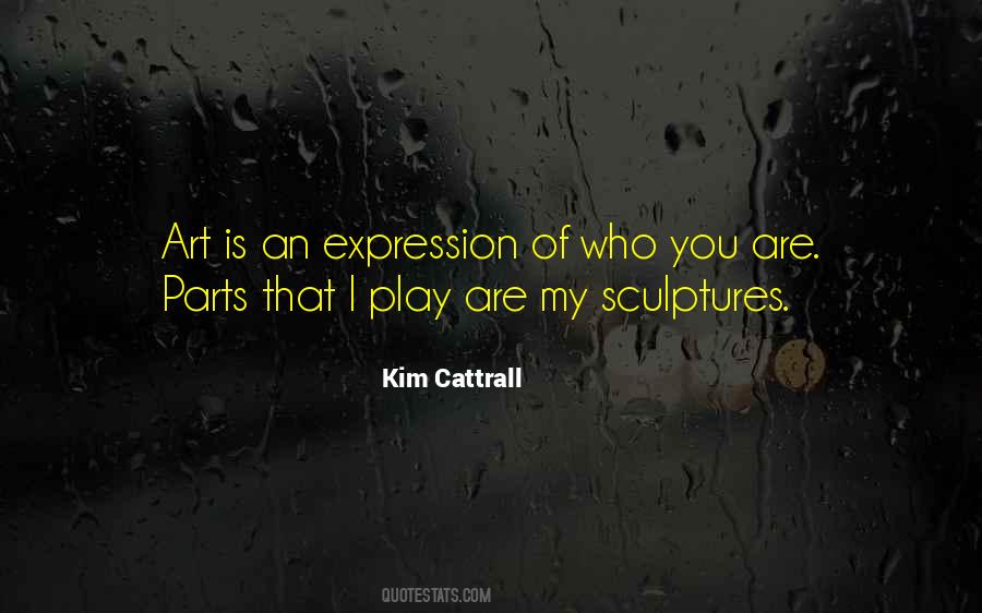 Kim Cattrall Quotes #1325125