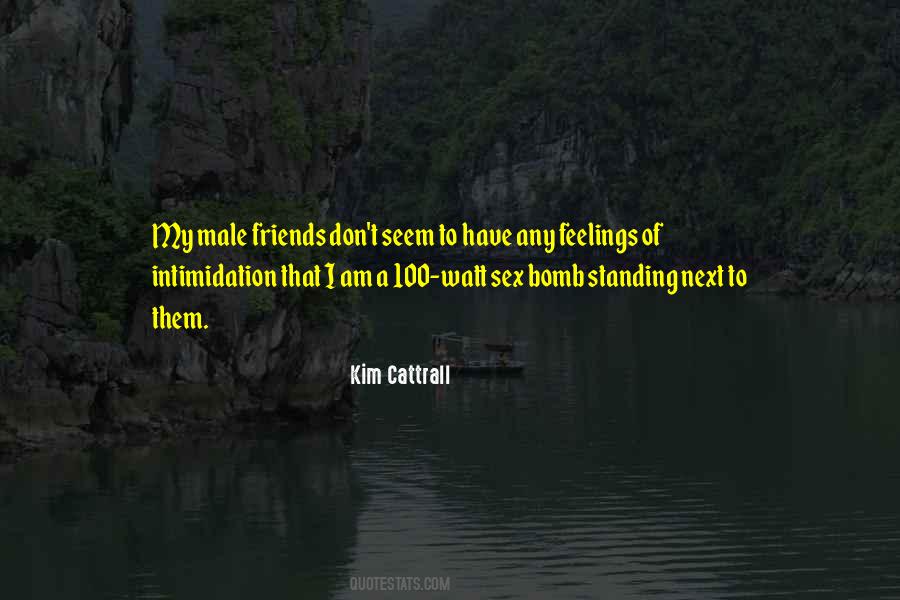 Kim Cattrall Quotes #1407723