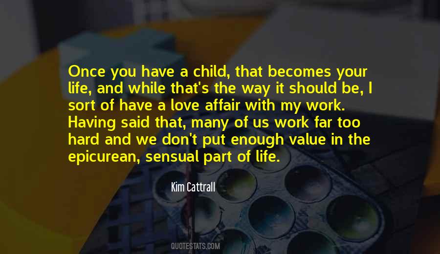 Kim Cattrall Quotes #1691577