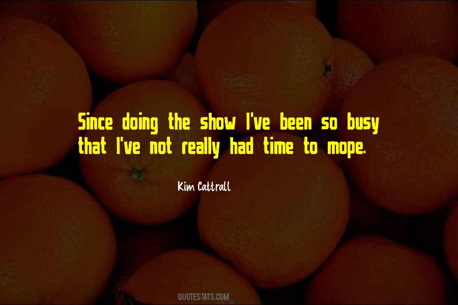 Kim Cattrall Quotes #604443