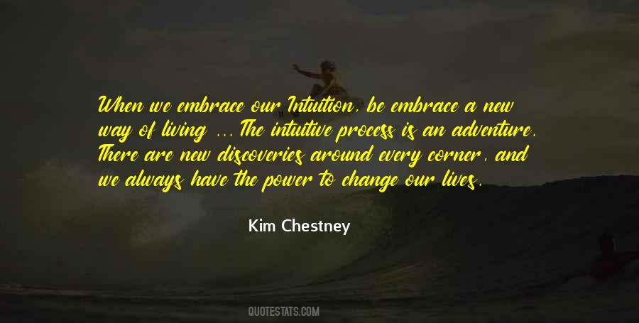Kim Chestney Quotes #566704