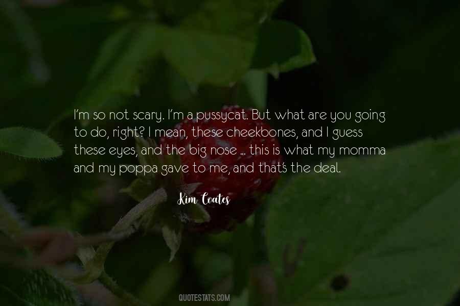 Kim Coates Quotes #1302797