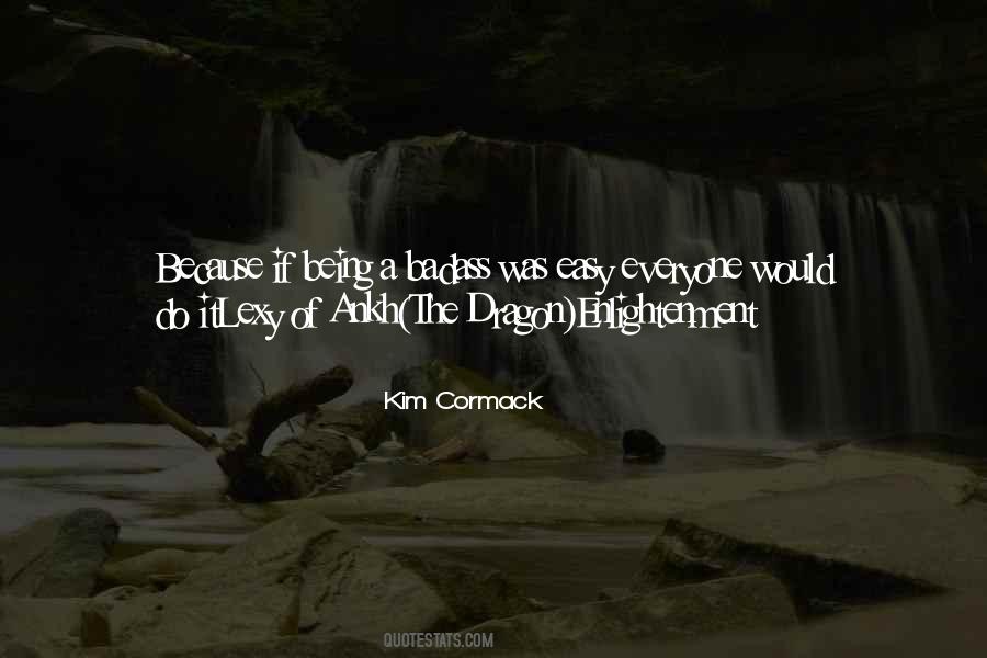 Kim Cormack Quotes #1002809