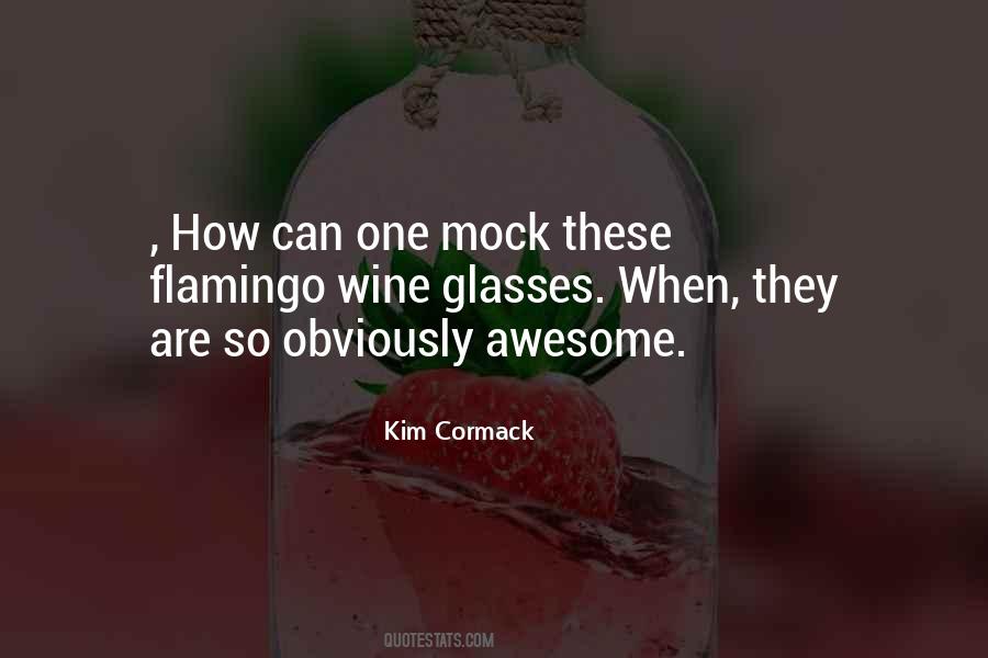 Kim Cormack Quotes #1718165