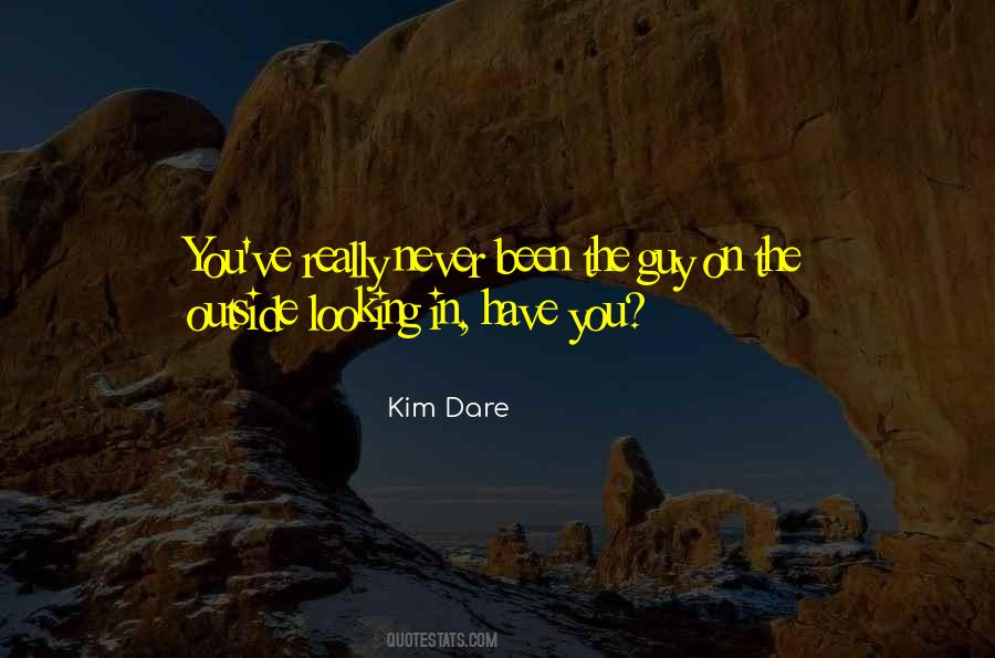Kim Dare Quotes #1446786