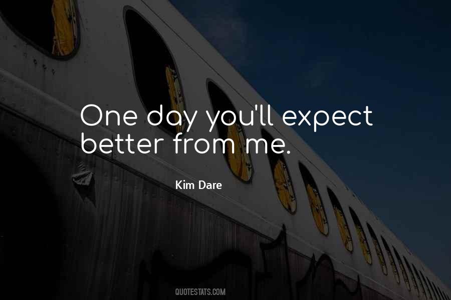 Kim Dare Quotes #548163
