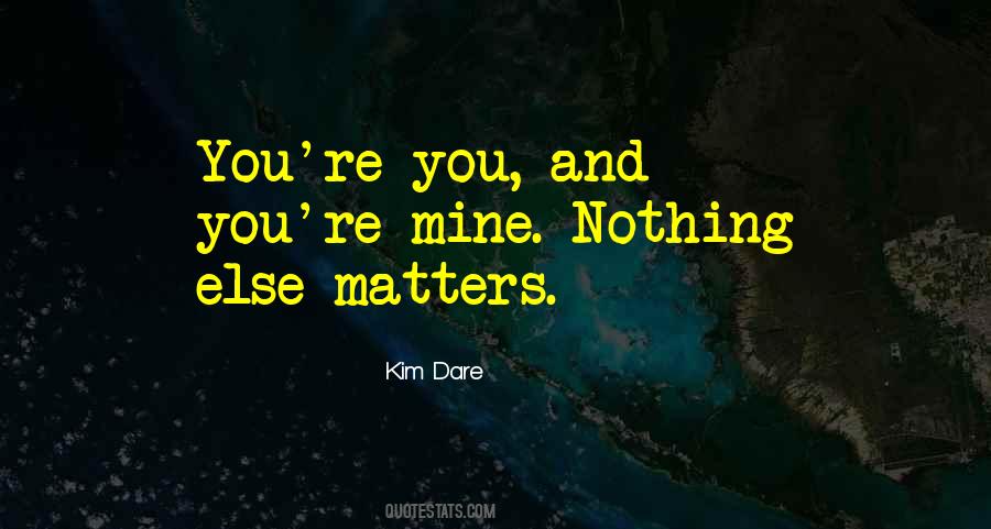 Kim Dare Quotes #608614
