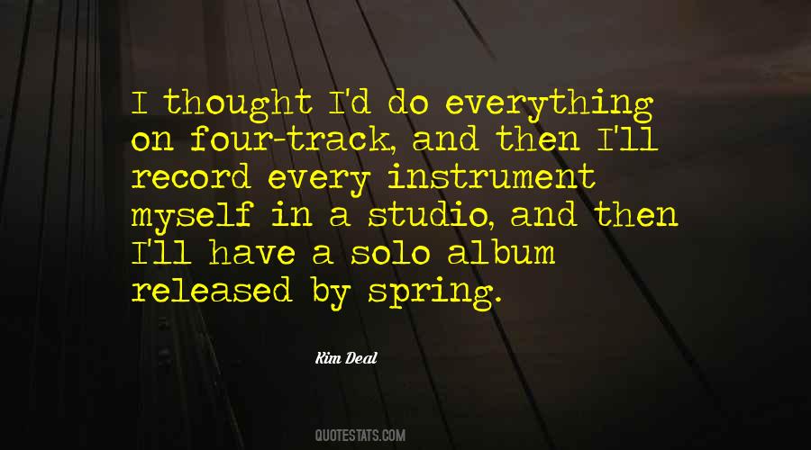 Kim Deal Quotes #1334862