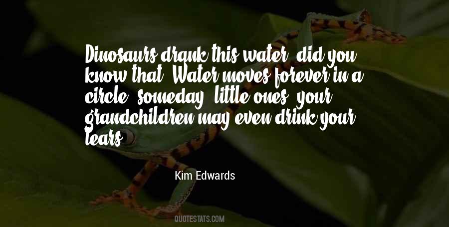 Kim Edwards Quotes #1638439