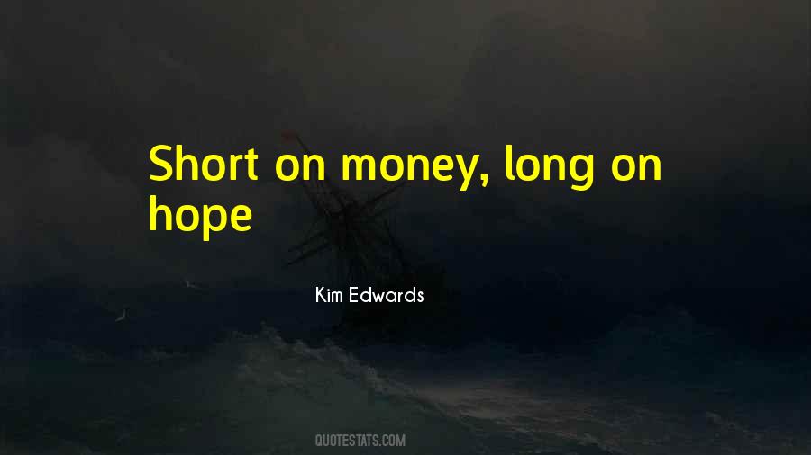 Kim Edwards Quotes #1818128