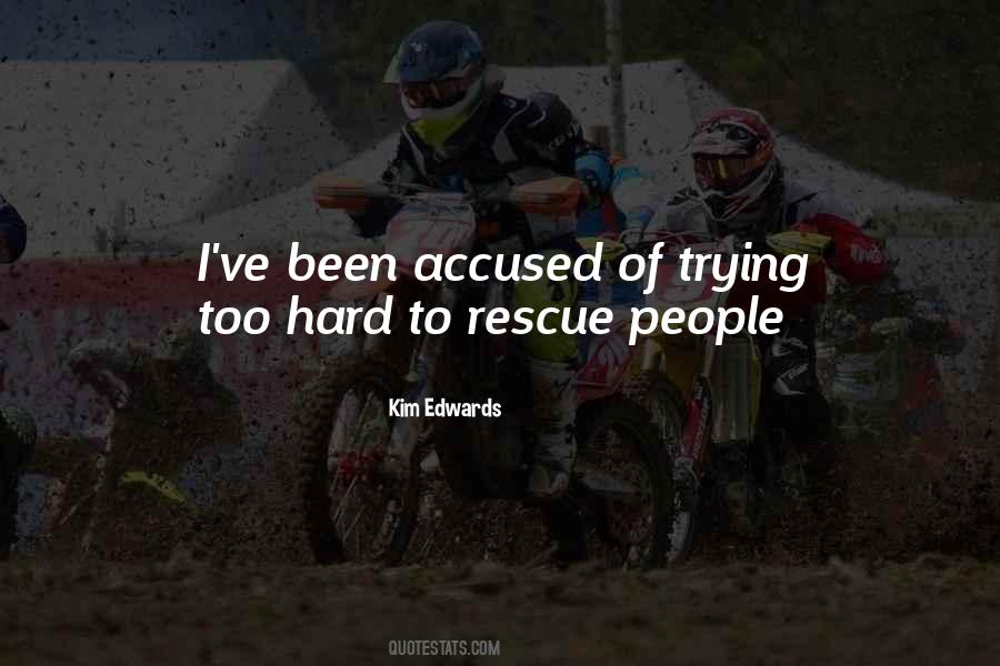 Kim Edwards Quotes #1828021