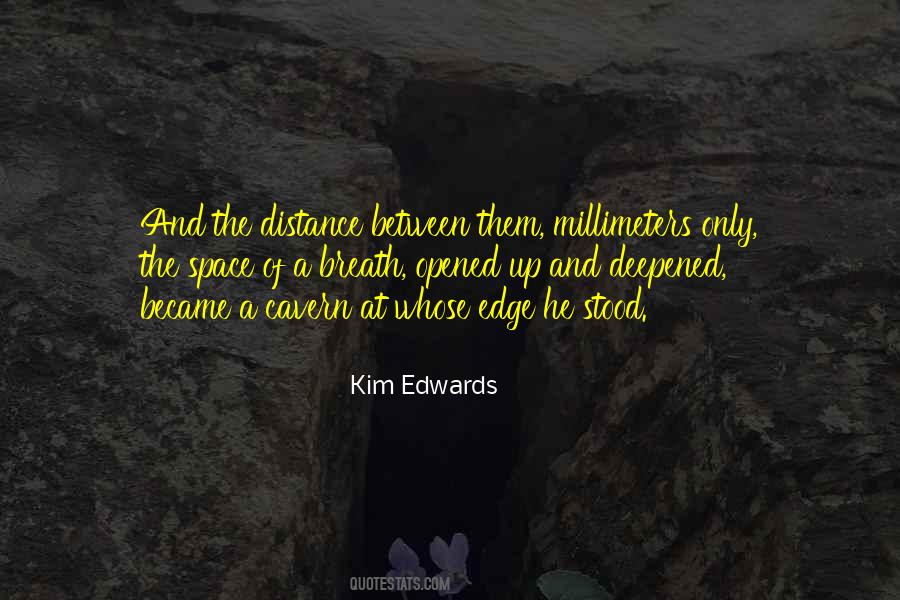 Kim Edwards Quotes #1842424