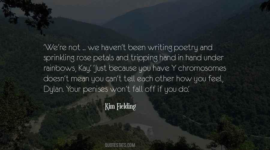 Kim Fielding Quotes #708209
