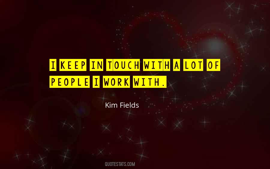 Kim Fields Quotes #1320433