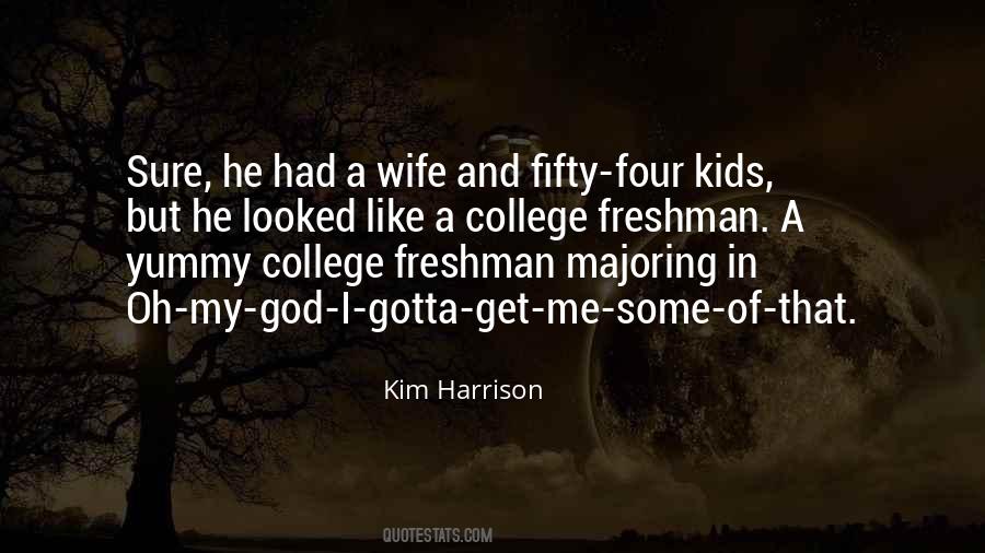 Kim Harrison Quotes #1156204