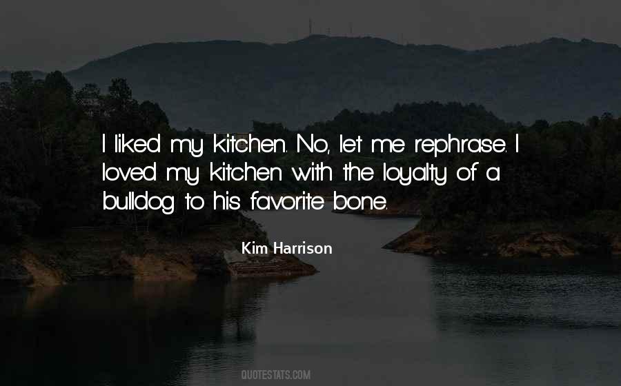 Kim Harrison Quotes #1799826