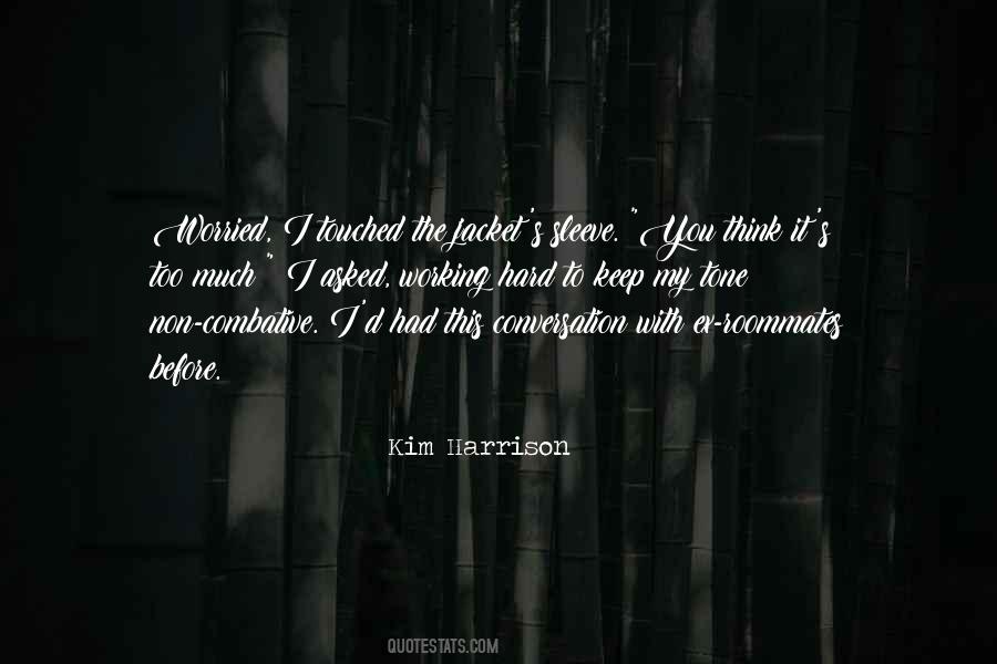 Kim Harrison Quotes #1846606