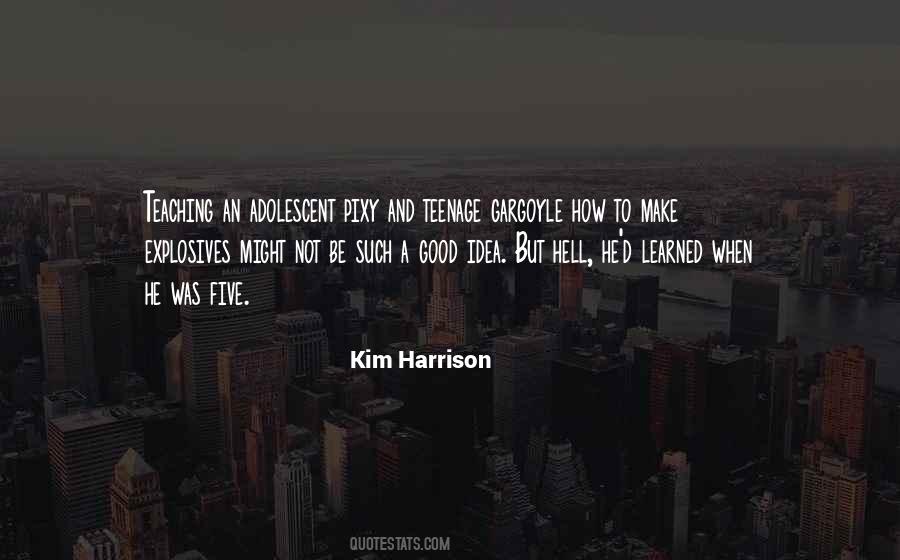 Kim Harrison Quotes #505840