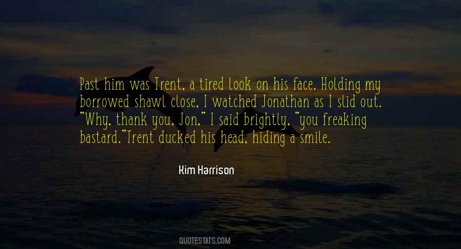 Kim Harrison Quotes #685337