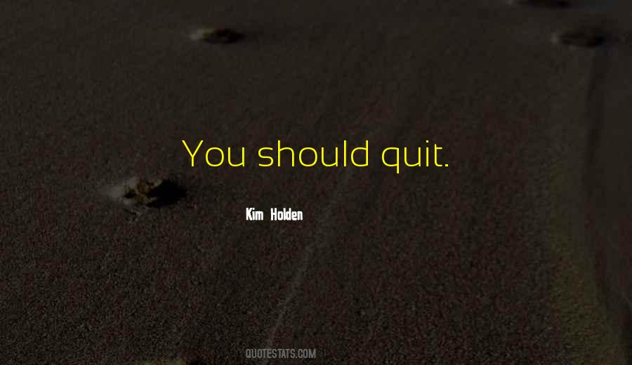 Kim Holden Quotes #1660608