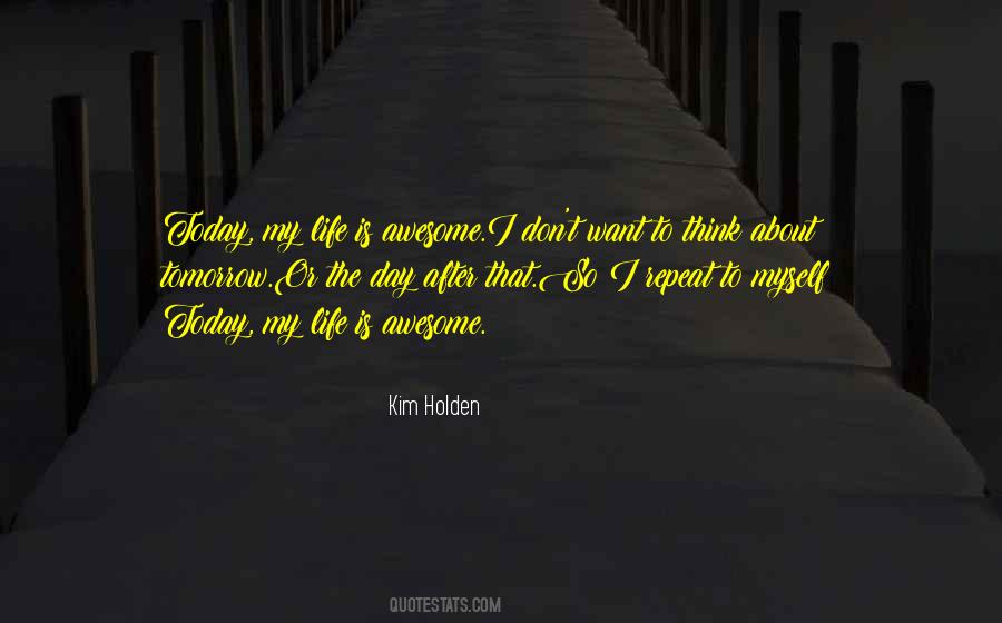 Kim Holden Quotes #1837966