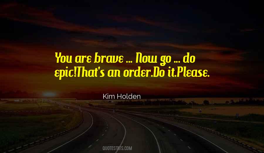 Kim Holden Quotes #637750