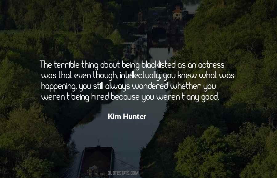 Kim Hunter Quotes #1511484