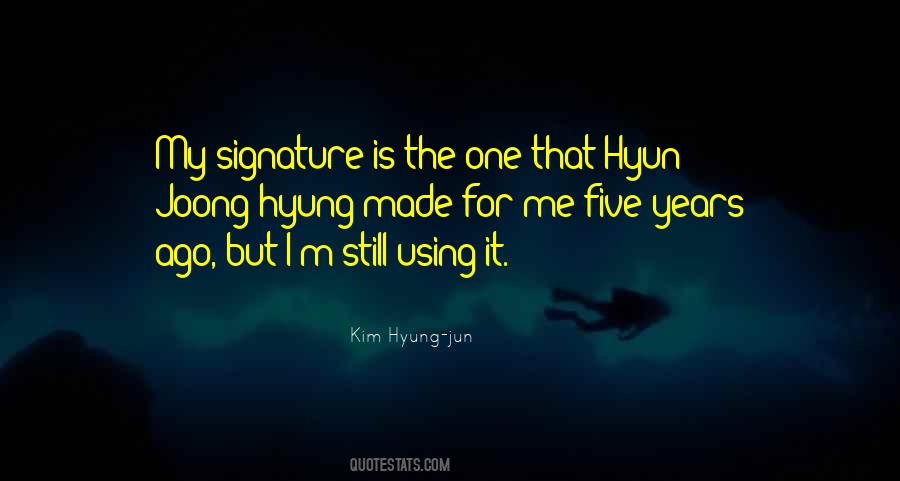 Kim Hyung-jun Quotes #1756281