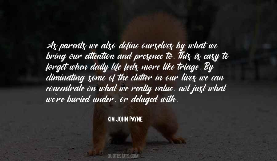 Kim John Payne Quotes #1475313