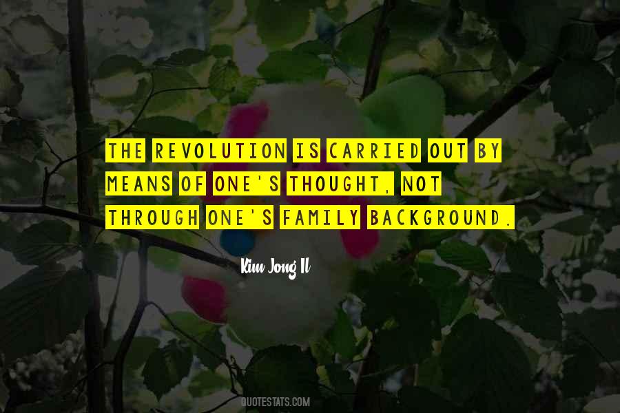 Kim Jong Il Quotes #1587191