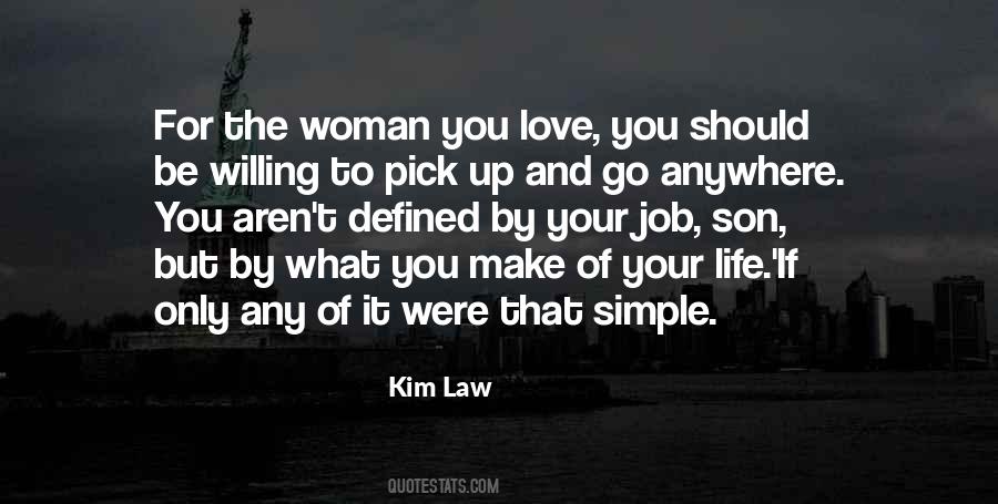 Kim Law Quotes #77942