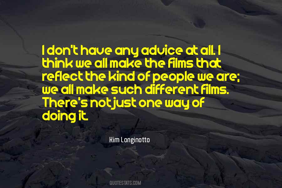 Kim Longinotto Quotes #16653