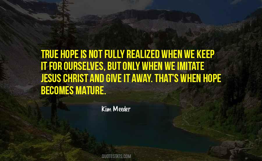 Kim Meeder Quotes #1289022