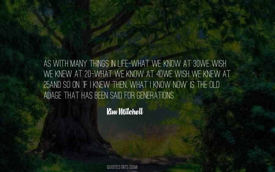 Kim Mitchell Quotes #1638572