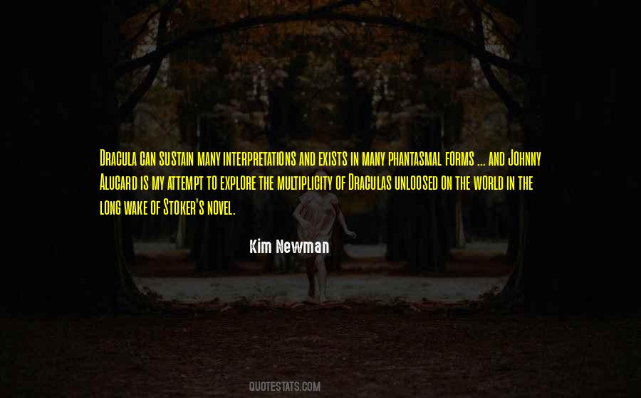 Kim Newman Quotes #1350295