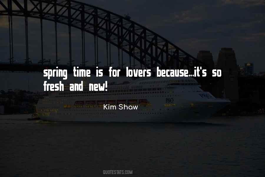 Kim Shaw Quotes #811025