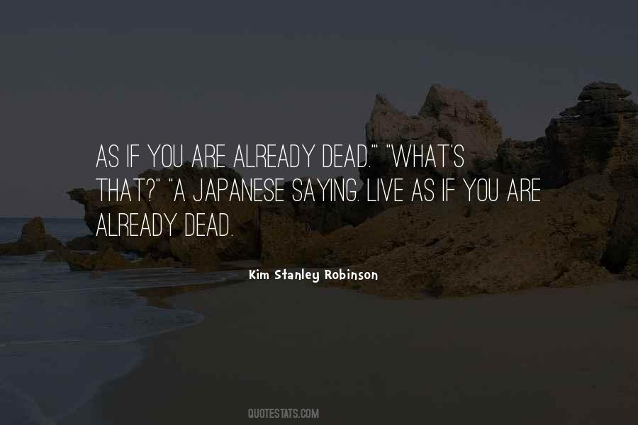 Kim Stanley Robinson Quotes #1156206