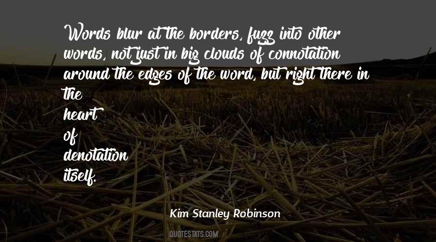 Kim Stanley Robinson Quotes #644776