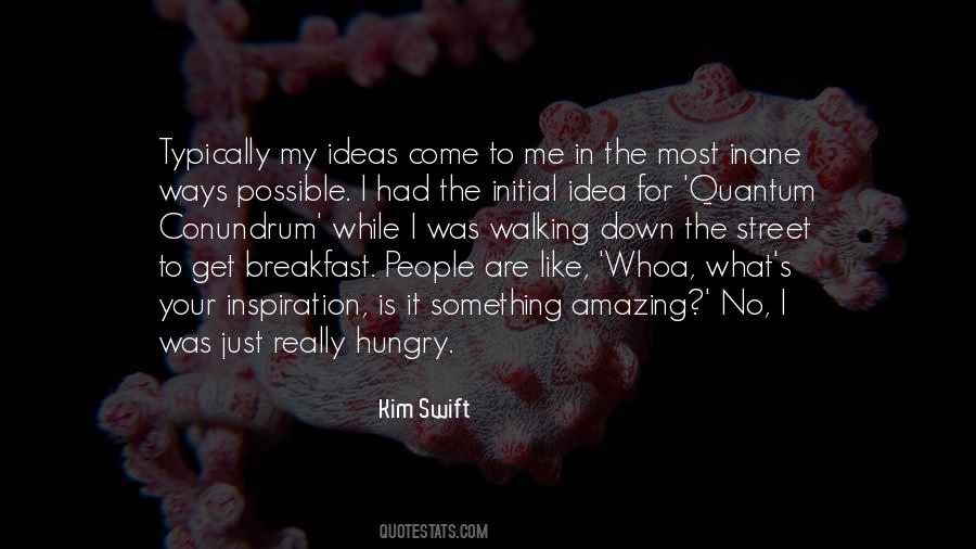 Kim Swift Quotes #1165615