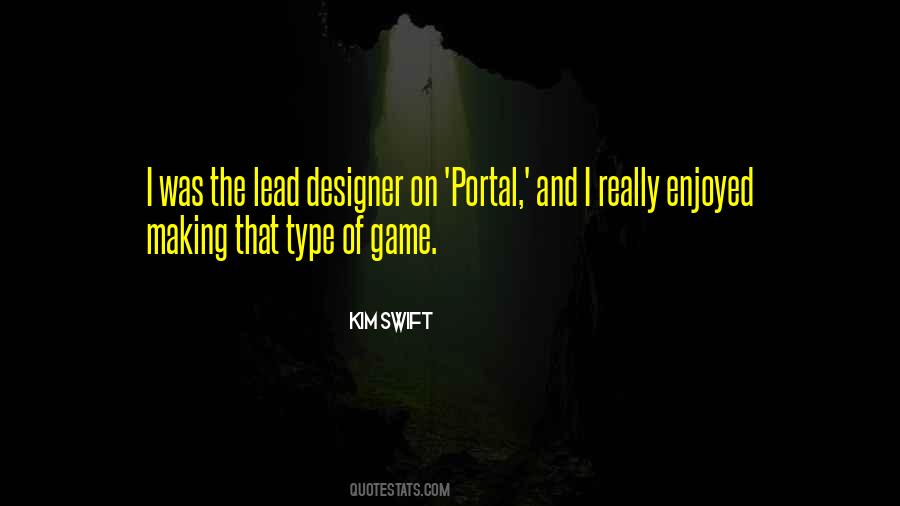 Kim Swift Quotes #15342