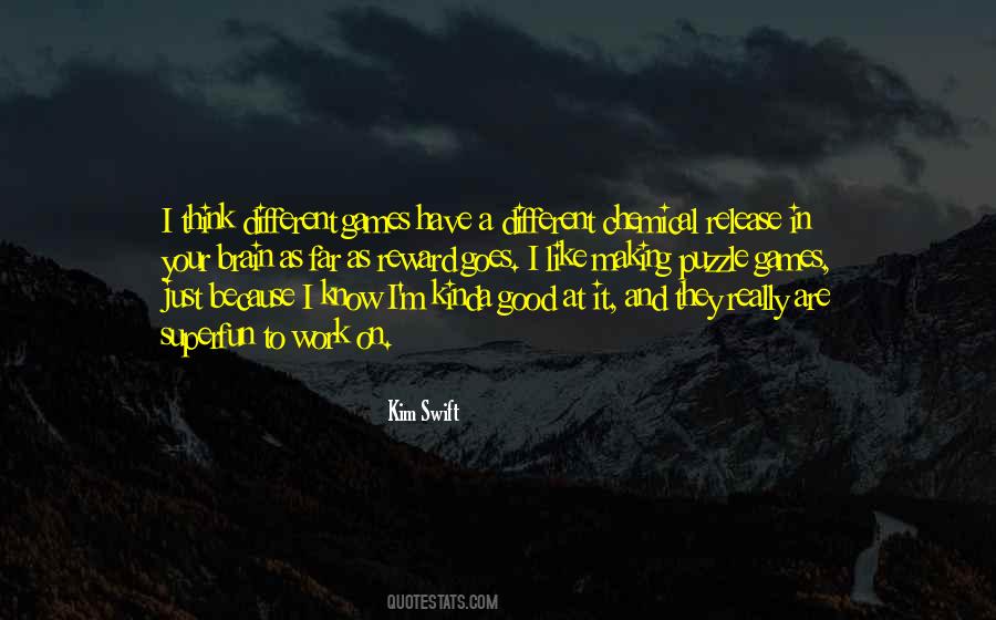 Kim Swift Quotes #649458