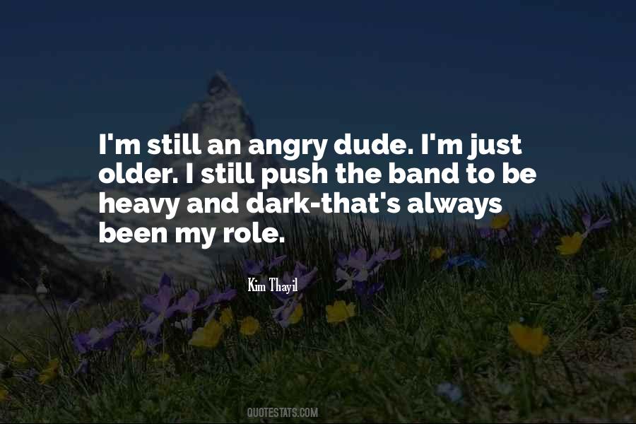 Kim Thayil Quotes #1297816