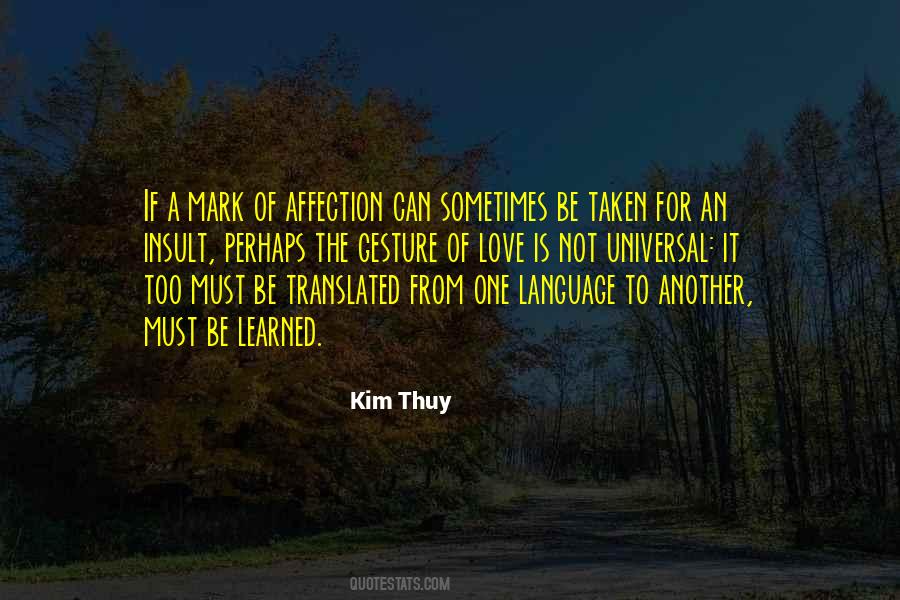 Kim Thuy Quotes #121771