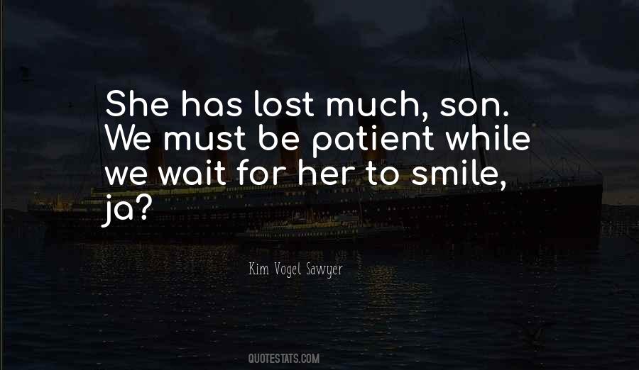 Kim Vogel Sawyer Quotes #1128388