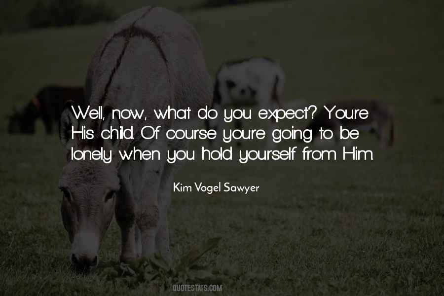 Kim Vogel Sawyer Quotes #828100